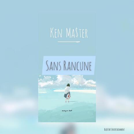 Sans Rancune | Boomplay Music