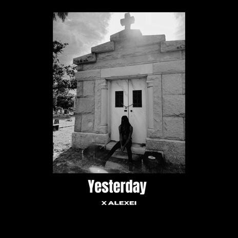 Yesterday | Boomplay Music