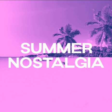 Summer Nostalgia