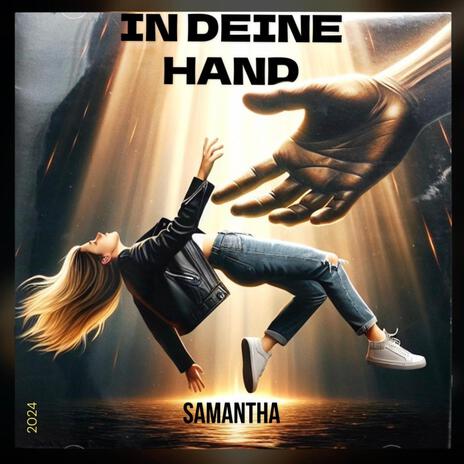 in deine Hand