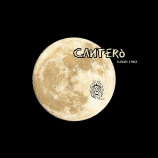 Canterò lyrics | Boomplay Music