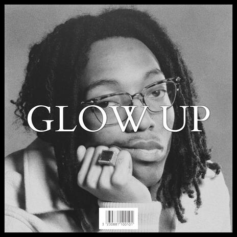 GLOW UP | Boomplay Music