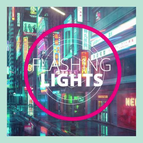 Flashing Lights | Boomplay Music