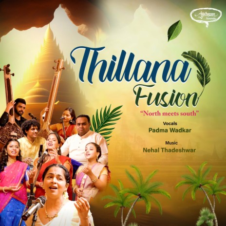 Thillana Fusion (North Meets South) | Boomplay Music