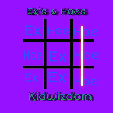 Exs & Hoes