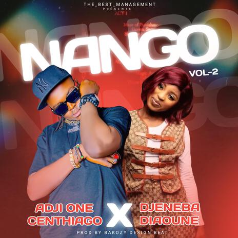 NANGO VOL-2 ft. DJENEBA DIAOUNE | Boomplay Music