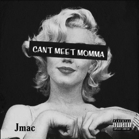 Can't Meet Momma | Boomplay Music