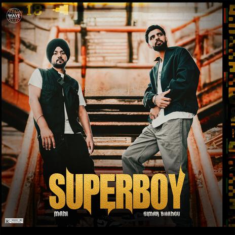 SUPERBOY ft. Simar Bhangu | Boomplay Music