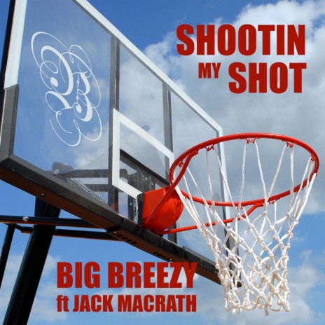 Shootin My Shot (Radio Edit) ft. Jack MacRath