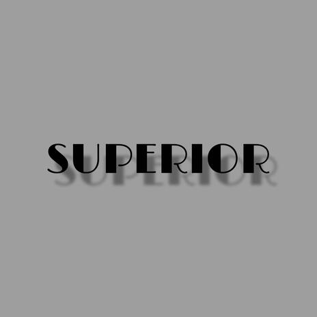 Superior | Boomplay Music