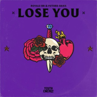 Lose You