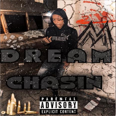 Dreamchasin | Boomplay Music