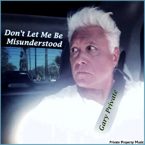 Don't Let Me Be Misunderstood | Boomplay Music