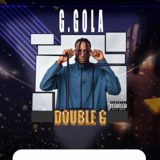 Double G 2 lyrics | Boomplay Music
