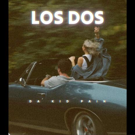 LOS DOS | Boomplay Music