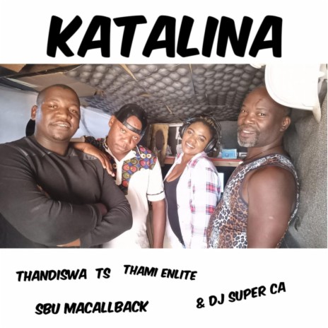 KATALINA ft. Thandiswa Ts | Boomplay Music
