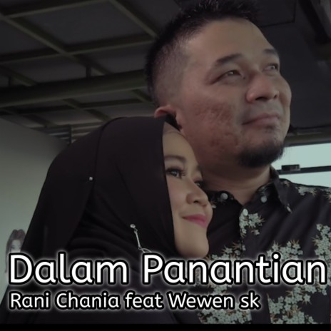 Dalam Panantian ft. Wewen Sk | Boomplay Music