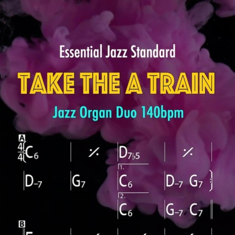 Take The A Train (Organ Duo) | Boomplay Music