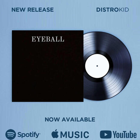 EYEBALL | Boomplay Music