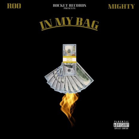 In My Bag ft. Mighty