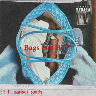 Bags and bi****