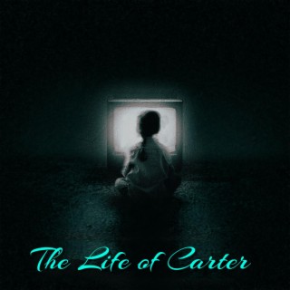 Life Of Carter