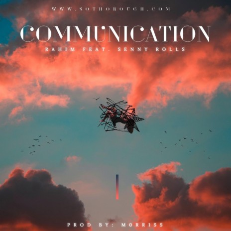 Communication ft. Senny Rolls | Boomplay Music