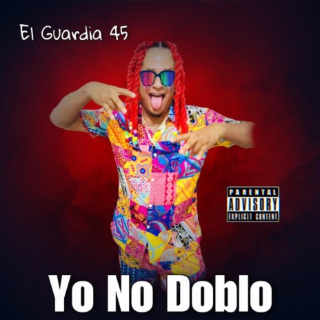 Yo No Doblo | Boomplay Music
