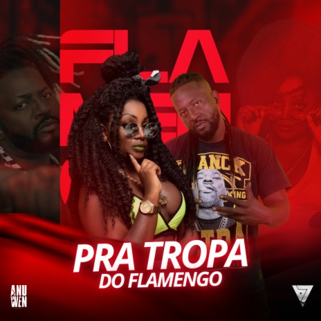 Pra Tropa do Flamengo ft. Black Sabará & Mc Rose da Treta | Boomplay Music