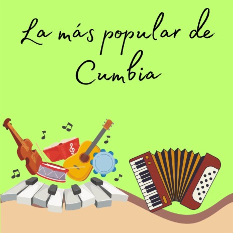 La Mas Popular De Cumbia | Boomplay Music