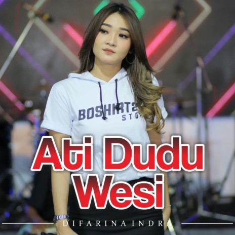 Ati Dudu Wesi | Boomplay Music