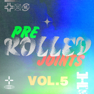 Pre - Rolled Joints, Vol. 5: 100% House