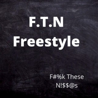 F.T.N FREESTYLE