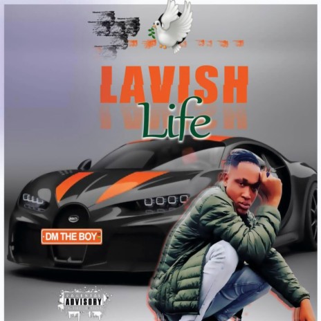 Lavish Life | Boomplay Music