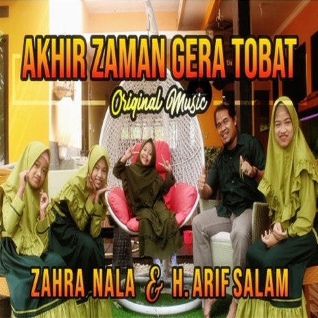 Akhir Zaman Geura Tobat ft. H. Arif Rahman Salam | Boomplay Music