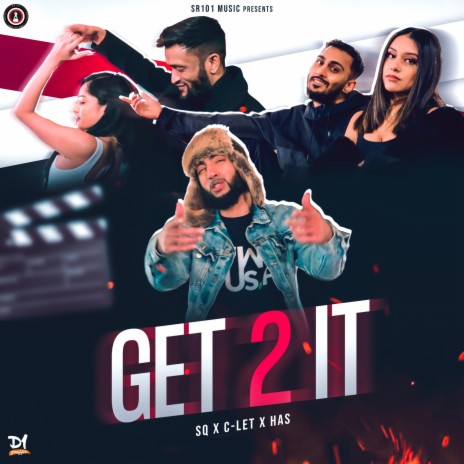 Get 2 it ft. SQ, C-let & Has | Boomplay Music