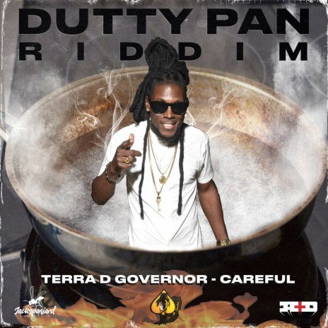 Careful (Dutty Pan Riddim) | Boomplay Music