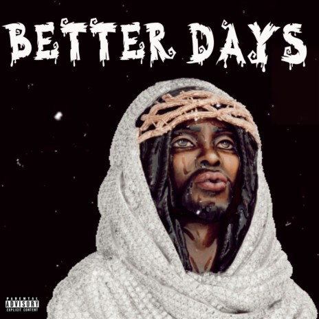 Better Days ft. Yung Boy Kegan & Ciber | Boomplay Music