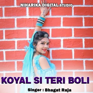 Koyal Si Teri Boli