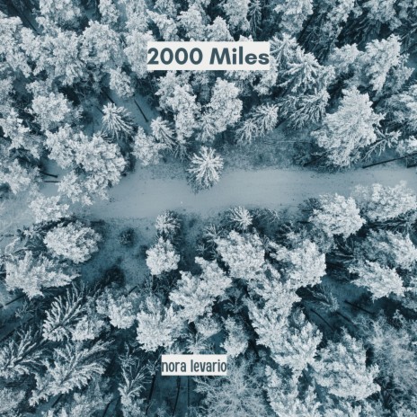 2000 Miles | Boomplay Music