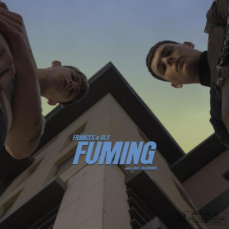 Fuming ft. Oly | Boomplay Music