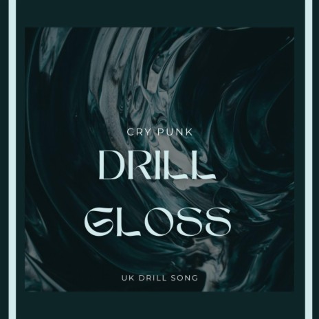 Drill gloss | Boomplay Music