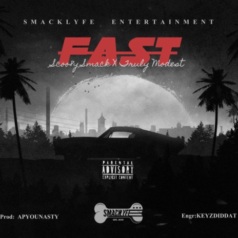 Fast ft. Truly Modest | Boomplay Music