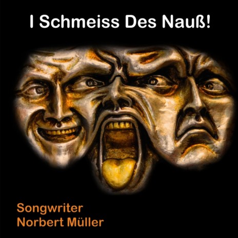 I Schmeiss Des Nauß! | Boomplay Music