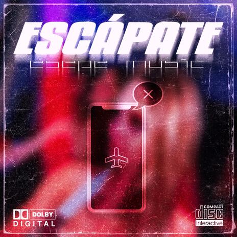 Escápate | Boomplay Music