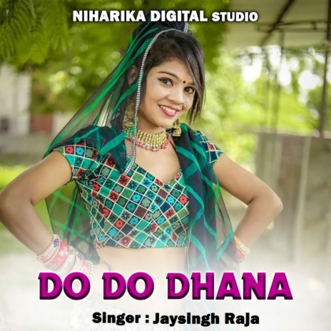 Do Do Dhana ft. Roshani Patel & Neha Parihar | Boomplay Music