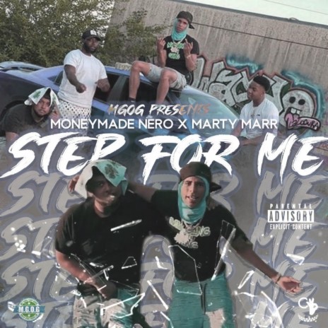 STEP FOR ME ft. MGOG Marty Marr