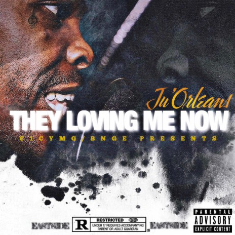They Loving Me Now | Boomplay Music