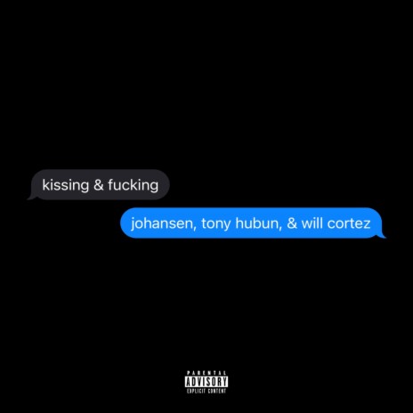Kissing N Fucking ft. tony hubun & LGS Will | Boomplay Music