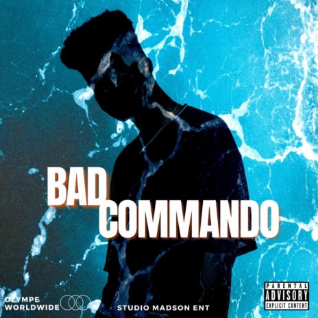 Bad commando | Boomplay Music